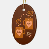 コーヒー恋人のオーナメントは、カスタマイズ セラミックオーナメント (左)