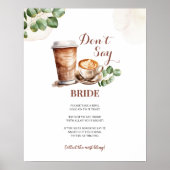 コーヒー愛が醸造されている花嫁のゲームサインを言わない ポスター (正面)