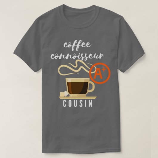 コーヒー愛好家のいとこのギフト Tシャツ (デザイン正面)