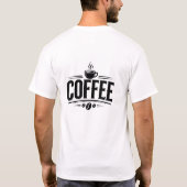 コーヒー愛好家のためのヴィンテージ風コーヒーTシャツ - 楽しいコーヒー Tシャツ (裏面)
