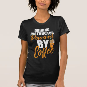 コーヒー愛好家のインストラクターを動力にした運転用のコーヒー Tシャツ