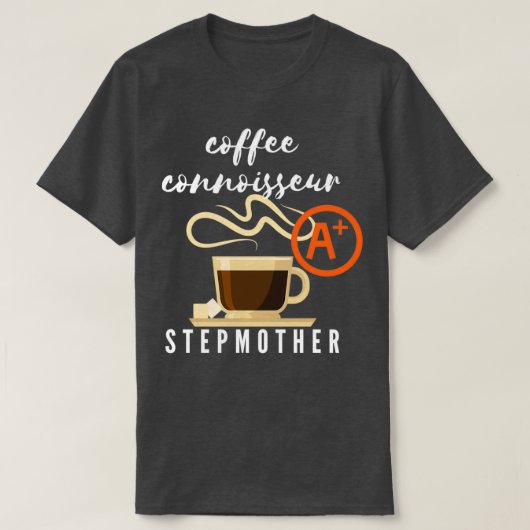 コーヒー愛好家の継母ギフト2 Tシャツ (デザイン正面)