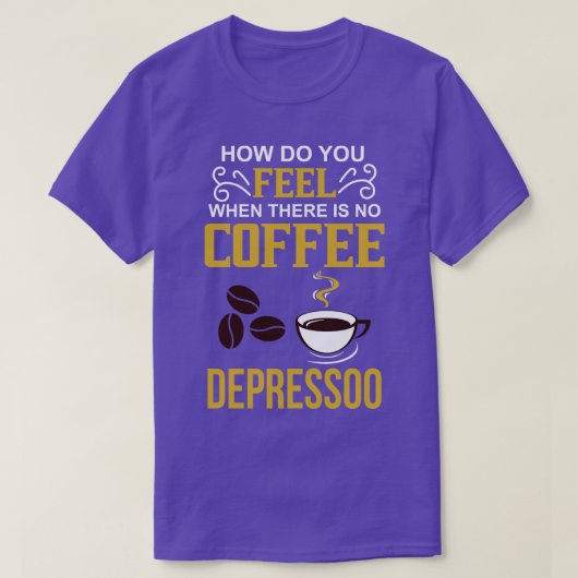 コーヒー愛好家カフェイン中毒ギフト Tシャツ (デザイン正面)
