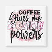 コーヒー愛好家ママことわざピンクトレンディーギフト マグネット (正面)