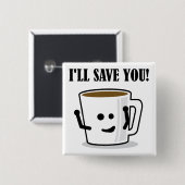 コーヒー救はボタおもしろいンバッジピン 缶バッジ (正面&裏面)