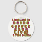 コーヒー救ライフを飲み&セルフィーのアートプリント キーホルダー (正面)