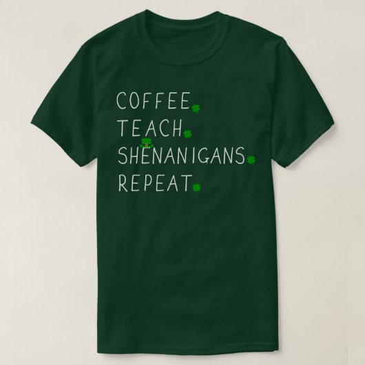 コーヒー教え豆豆がSt patricks・ダのために繰り返す Tシャツ (デザイン正面)
