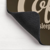 コーヒー時あなたは完全に眠ることができます マウスパッド (コーナー)