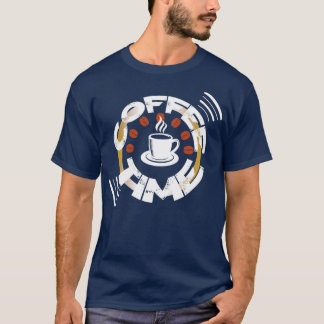 コーヒー時間コーヒー愛好家ギフトコーヒーギフトカフェイン Tシャツ