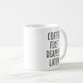 コーヒー最初のおむつおもしろい後の新しい母コーヒー コーヒーマグカップ (正面右)