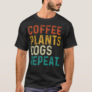 コーヒー植物犬リピート - ガーデニング犬とコーヒー Tシャツ