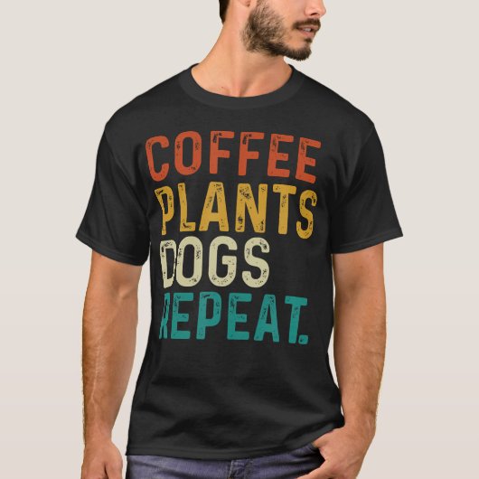 コーヒー植物犬リピート - ガーデニング犬とコーヒー Tシャツ (正面)