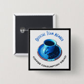 コーヒー消費の分隊|のユーモアのあるなチーム・メンバー 缶バッジ (正面&裏面)