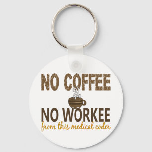 コーヒー無しWorkeeの医学のコーダー無し キーホルダー