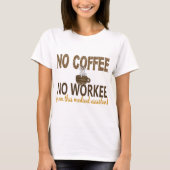 コーヒー無しWorkeeの医療助手無し Tシャツ (正面)