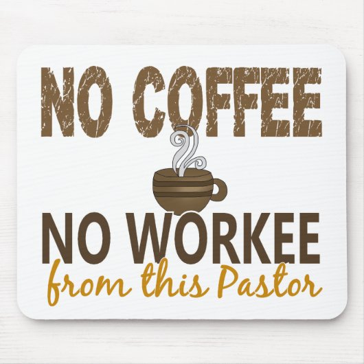 コーヒー無しWorkeeの牧師無し マウスパッド (正面)