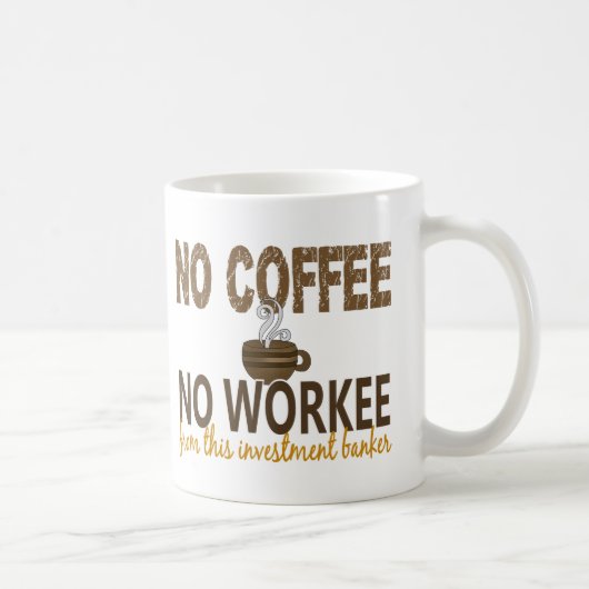コーヒー無しWorkeeの証券引受業者無し コーヒーマグカップ (右)