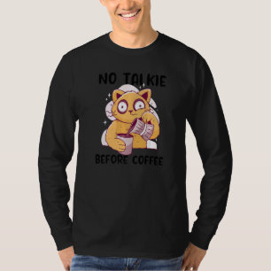 コーヒー猫を飲む前に喋らないこと Tシャツ