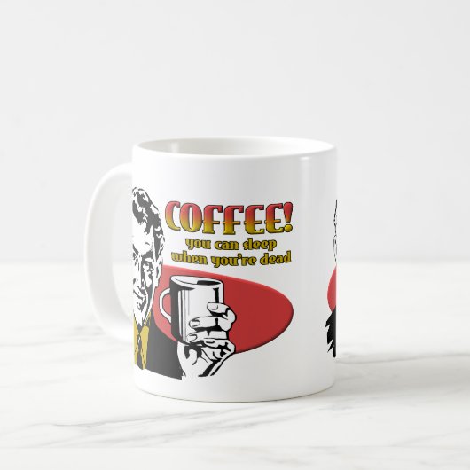コーヒー睡眠場合のあなたは死んだおもしろマグカップ コーヒーマグカップ (正面左)