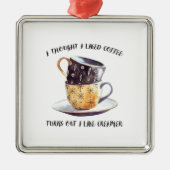 コーヒー考えが好きだったので、クリーマーが好きだった メタルオーナメント (正面)