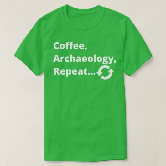コーヒー考古学繰り返し Tシャツ (デザイン正面)