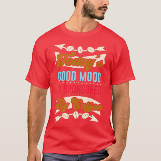 コーヒー良い気分カフェインおもしろい引用文 Tシャツ