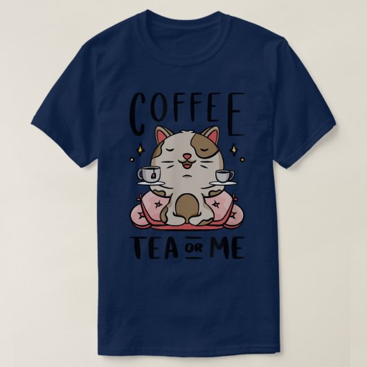 コーヒー茶か私の朝 Tシャツ (デザイン正面)