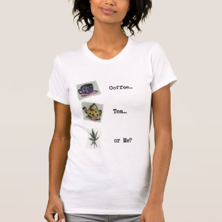 コーヒー茶または私か。 Tシャツ