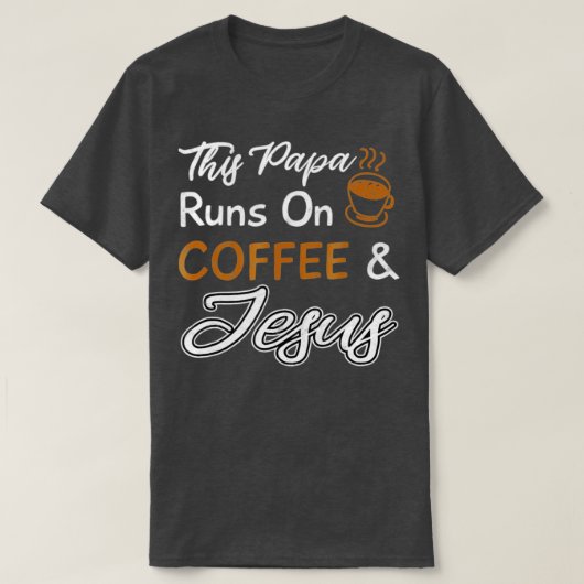 コーヒー走とイエスのパパ Tシャツ (デザイン正面)
