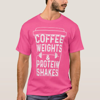 コーヒー重量タンパク質のシェイクの持ちおもしろい上げ Tシャツ