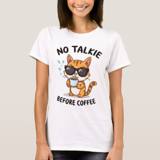 「コーヒー飲むまでしゃべるな」Tシャツ - ねこがお茶の間をジャックする Tシャツ
