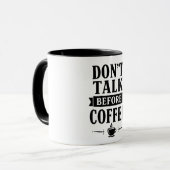 コーヒー飲むまでは話すな Funny マグカップ (正面左)