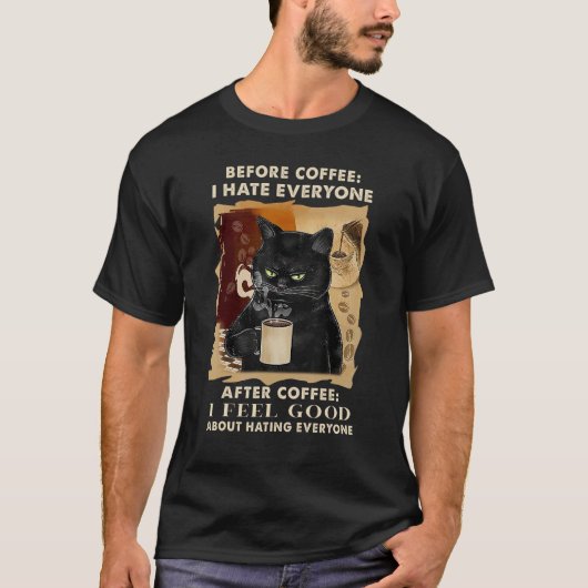 コーヒー飲む前はみんな嫌い ブラックコーヒーC Tシャツ (正面)