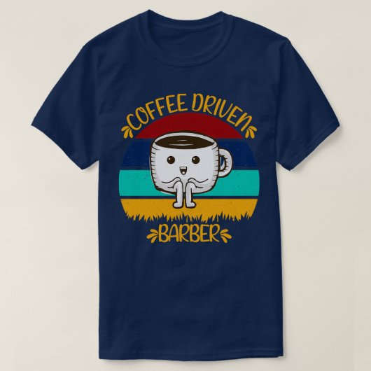 コーヒー駆動型理容師おもしろいカフェイン引用文 Tシャツ (デザイン正面)