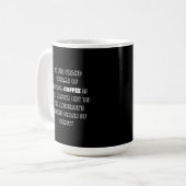 コーヒー魅力的哲学ユーモア コーヒーマグカップ (正面左)