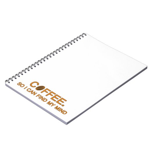 コーヒー.だから私の心を見つけることができる人生おもしろい引用文 ノートブック (左側)