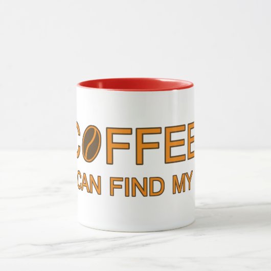 コーヒー.だから私の心を見つけることができる、スローガンのユーモア愛好家 マグカップ (中央)
