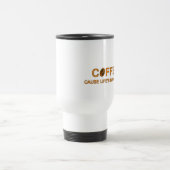 コーヒー。だって人生は危険だもの - メメ風のユーモア トラベルマグ (中央)