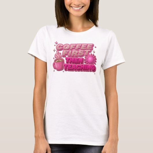 コーヒー+まず+教える オリジナルデザイン Tシャツ (正面)