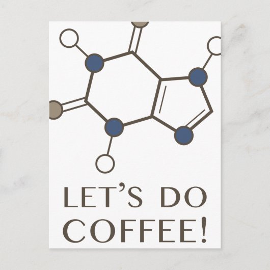 コーヒー(カフェイン分子)をやろう ポストカード (正面)