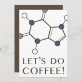 コーヒー(カフェイン分子)をやろう 招待状 (正面/裏面)