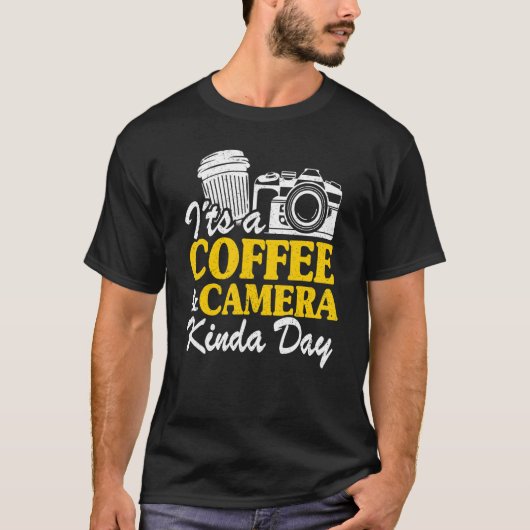 コーヒー&カメラのKinda Day写真 Tシャツ (正面)
