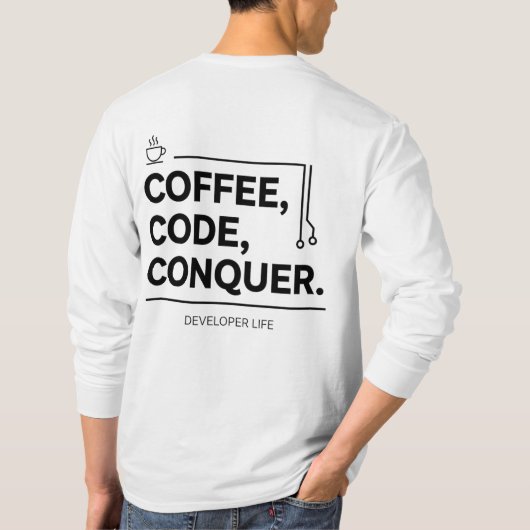 コーヒー コード 征服 開発者の人生 Tシャツ (裏面)