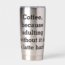 コーヒー。コーヒーがなければ、大人になるのはちょっと大変