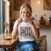コーヒー。コーヒー。コーヒー好き。 Tシャツ