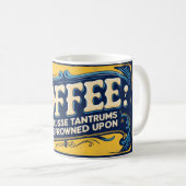 コーヒー：タンタムが眉をひそめているからだ。 コーヒーマグカップ (正面右)