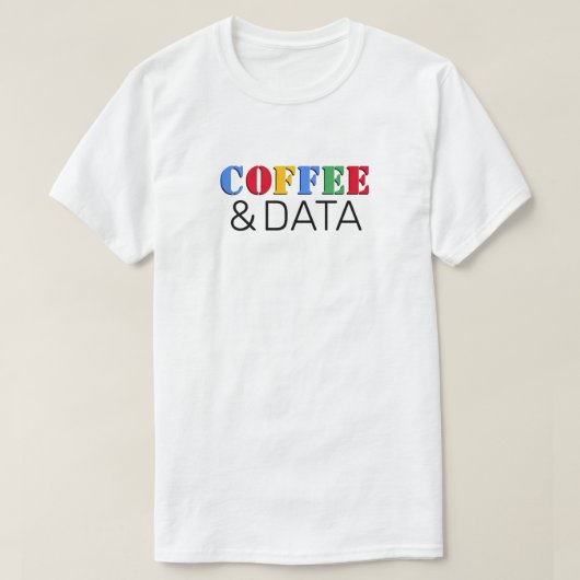 コーヒー&データ™ Tシャツ (デザイン正面)