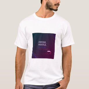 コーヒー.ハッスル。繰り Tシャツ