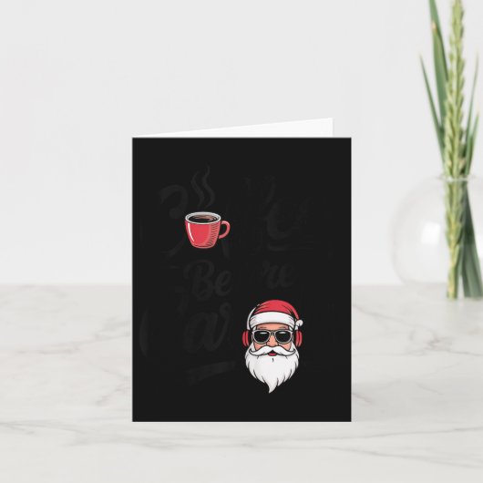 コーヒー・ビフォー・キャロルズ 面白いカフェイン好きのクリスマス カード (正面)
