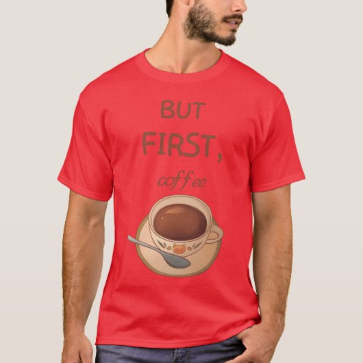 コーヒー・ファミリー第一主義 Tシャツ (正面)